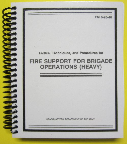 FM 6-20-40 Fire Support for Brigade Operations (Heavy) - Click Image to Close